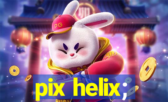 pix helix;
